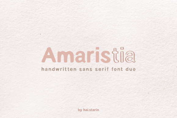 Amaristia: A Handwritten Sans Serif Font for Editorial Design