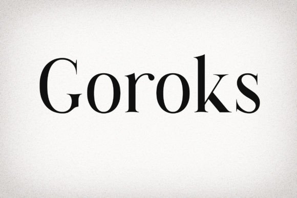Goroks: A Serif Font for Powerful Brand Typography