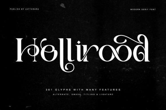 Hollirood Font: A Stylish Typeface for Marketers and Designers