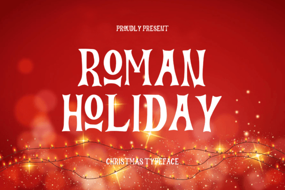 Roman Holiday Typeface for Editorial Design