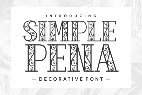 Simple Pena: A Decorative Typeface for Modern Web Design