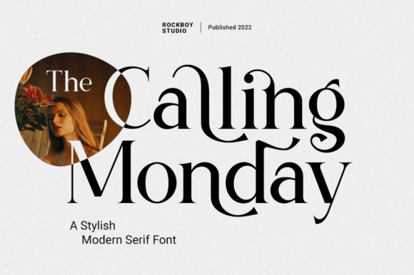 The Calling Monday: A Serif Font for Memorable Branding